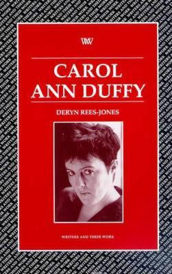 Carol Ann Duffy(English, Paperback, Rees-Jones Deryn)