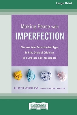 Making Peace with Imperfection(English, Paperback, Cohen Elliot D)