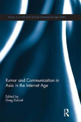 Rumor and Communication in Asia in the Internet Age(English, Paperback, unknown)
