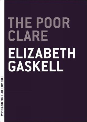 The Poor Clare(English, Paperback, Gaskell Elizabeth)