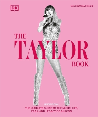The Taylor Swift Book(English, Hardcover, Mackenzie Malcolm)