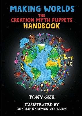 Making Worlds(English, Paperback, Gee Tony)
