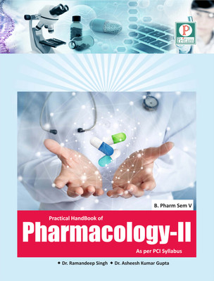 Practical Handbook of Pharmacology II(Paperback, Dr. Ramandeep Singh Dr. Asheesh Kumar Gupta)