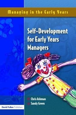 Self Development for Early Years Managers(English, Paperback, Ashman Chris)