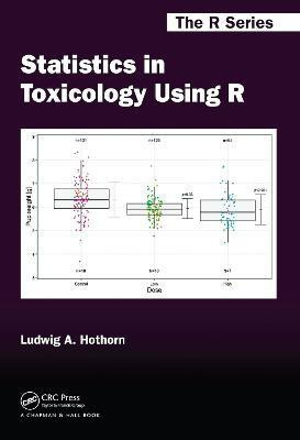 Statistics in Toxicology Using R(English, Electronic book text, Hothorn Ludwig A.)