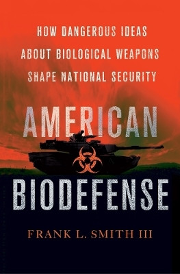 American Biodefense(English, Electronic book text, Smith Frank L.)