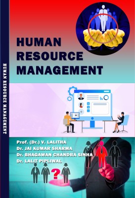 HUMAN RESOURCE MANAGEMENT(Paperback, Prof. (Dr.) V. LALITHA, Dr. JAI KUMAR SHARMA, Dr. BHAGAWAN CHANDRA SINHA, Dr. LALIT PIPLIWAL)