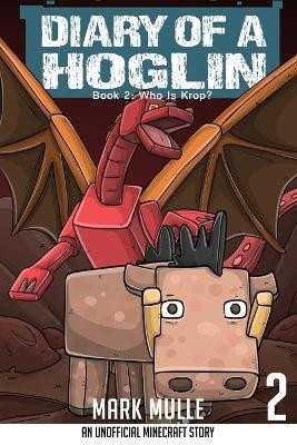 Diary of a Hoglin Book 2(English, Paperback, Mulle Mark)