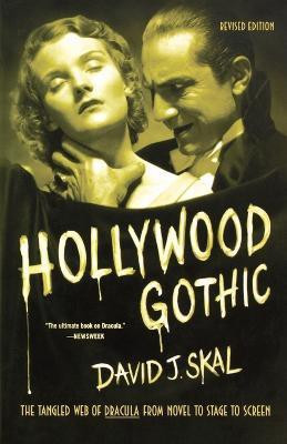 Hollywood Gothic(English, Paperback, Skal David J)