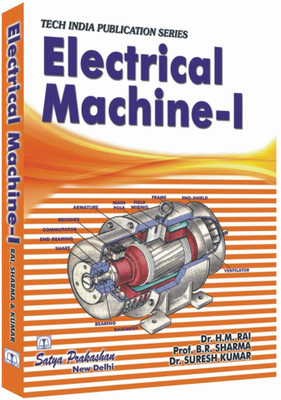Electrical Machine-I(Paperback, Dr. H.M. Rai, Prof. B.R. Sharma, Dr. Suresh Kumar)