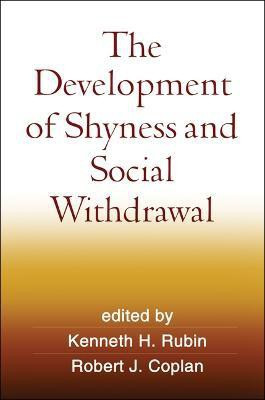 The Development of Shyness and Social Withdrawal(English, Hardcover, unknown)