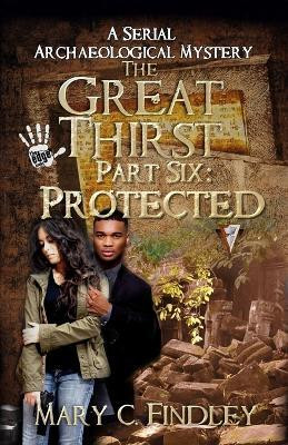 The Great Thirst Part Six(English, Paperback, Findley Mary C)