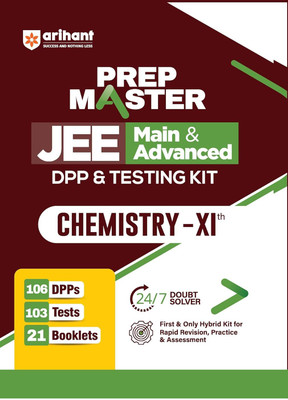Arihant Prep Master JEE Main and Advanced Chemistry Class 11 | DPP and Testing Kit with 92 Daily Practice Papers, 109 Tests, 25 Booklets, Doubt Solver | Hybrid Practice Book for JEE 2026 Preparation 
English Medium(Paperback, Swati Chauhan)