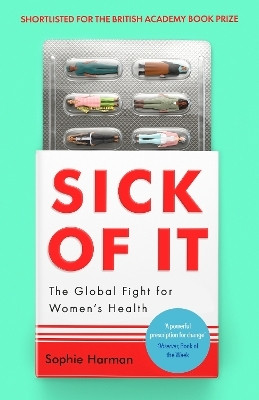 Sick of It(English, Paperback, Harman Sophie)
