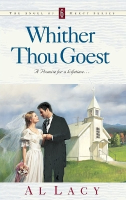 Whither Thou Goest(English, Paperback, Lacy Al)