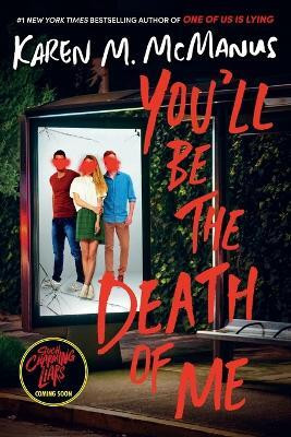 You'll Be the Death of Me(English, Paperback, McManus Karen M.)