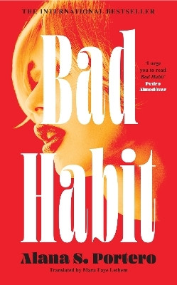 Bad Habit(English, Paperback, Portero Alana S.)