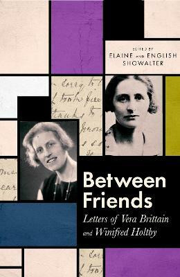 Between Friends(English, Hardcover, Showalter Elaine)