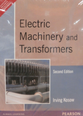 Electric Machinery and Transformers 2 Edition(English, Paperback, Kosow Irving L.)