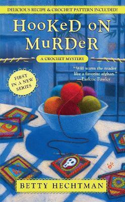 Hooked on Murder(English, Paperback, Hechtman Betty)