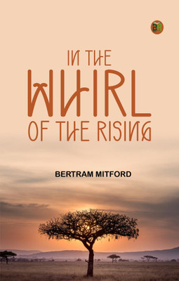 In the Whirl of the Rising(Paperback, Bertram Mitford)