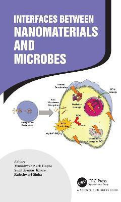 Interfaces Between Nanomaterials and Microbes(English, Hardcover, unknown)