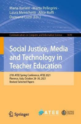 Social Justice, Media and Technology in Teacher Education(English, Paperback, unknown)