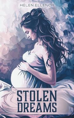 Stolen Dreams(English, Paperback, Ellenor Helen)