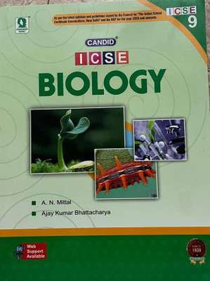 CANDID ICSE BIOLOGY CLASS-9(Paperback, A.N. MITTAL, AJAY KUMAR BHATTACHARYA)
