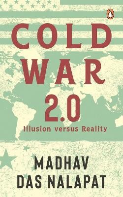 Cold War 2.0(English, Hardcover, Nalapat M.D.)