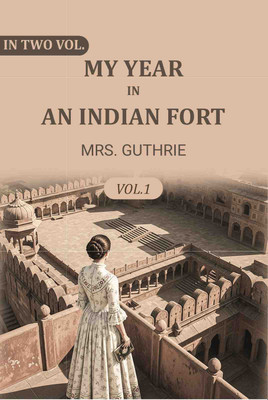 My year in an Indian fort 1st(Paperback, Mrs. Guthrie)