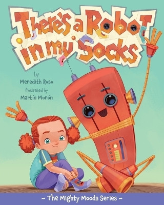 There's a Robot in My Socks(English, Hardcover, Rusu Meredith)