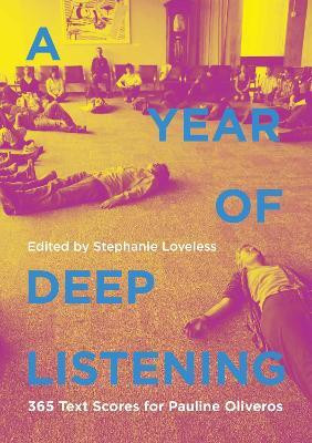 A Year of Deep Listening(English, Paperback, Loveless Stephanie)