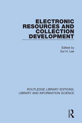 Electronic Resources and Collection Development(English, Hardcover, unknown)