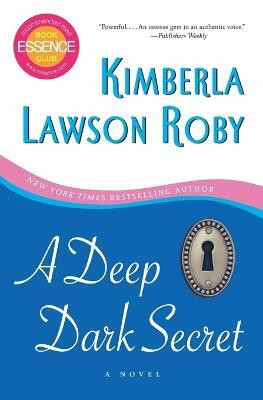 A Deep Dark Secret(English, Paperback, Roby Kimberla Lawson)
