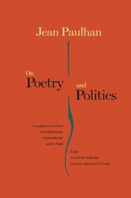 On Poetry and Politics(English, Hardcover, Paulhan Jean)