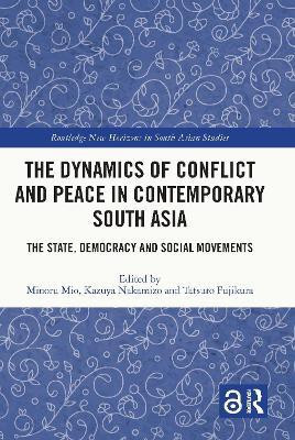 The Dynamics of Conflict and Peace in Contemporary South Asia(English, Hardcover, unknown)