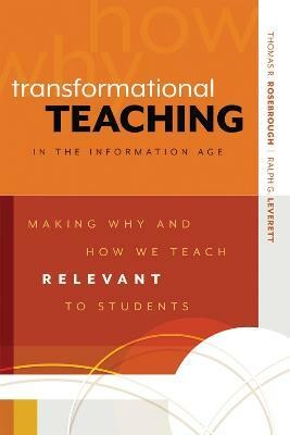 Transformational Teaching in the Information Age(English, Paperback, Rosebrough Thomas R.)