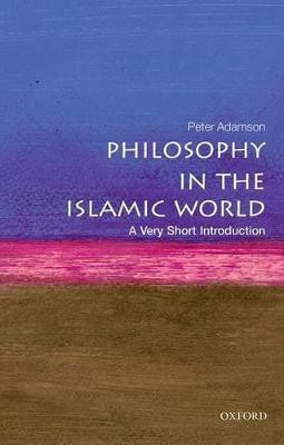 Philosophy in the Islamic World(English, Paperback, Adamson Peter)