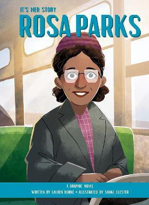 It's Her Story Rosa Parks A Graphic Novel(English, Hardcover, Burke Lauren)