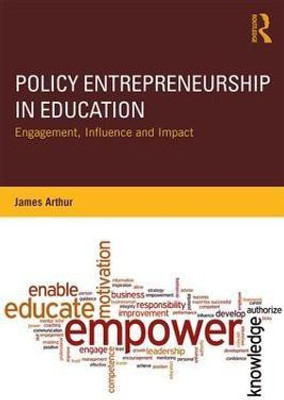 Policy Entrepreneurship in Education(English, Paperback, Arthur James)