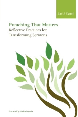 Preaching that Matters(English, Paperback, Carrell Lori J.)