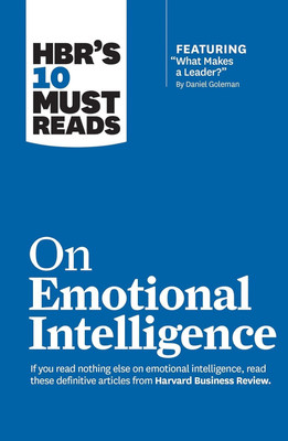 HBR s 10 Must Reads on Emotional Intelli(Paperback, Harvard Business Review Daniel)