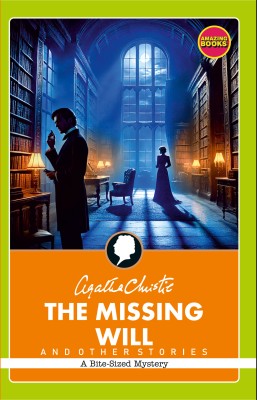 The Missing Will And Other Stories(Paperback, Agatha Christie)