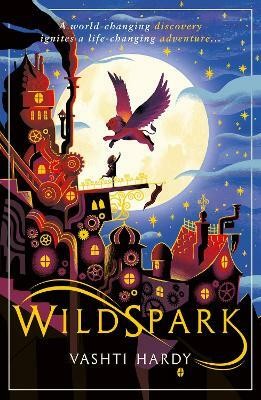 Wildspark: A Ghost Machine Adventure(English, Paperback, Hardy Vashti)