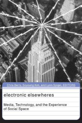 Electronic Elsewheres(English, Hardcover, unknown)