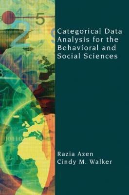 Categorical Data Analysis for the Behavioral and Social Sciences(English, Hardcover, Azen Razia)