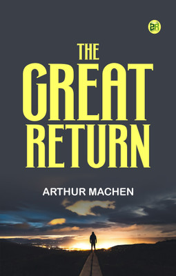 The Great Return(Paperback, Arthur Machen)
