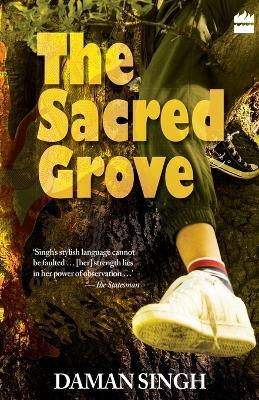 The Sacred Grove(English, Paperback, Singh Daman)