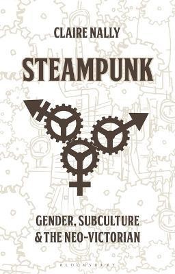 Steampunk(English, Electronic book text, Nally Claire Dr)